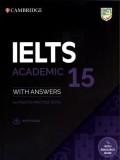 IELTS academic jilid 15 with answers : authentic practice test