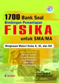 1700 Bank Soal Bimbingan Pemantapan Fisika untuk SMA/MA