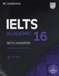 IELTS academic jilid 16 with answers : authentic practice test