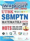 Wangsit pejuang SBMPTN pelajaran matematika : untuk SBMPTN 2022
