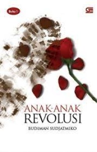 Anak-anak Revolusi (Buku 1)