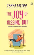 The joy of missing out