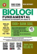 Biologi Fundamental berbasis keterampilan abad 21 SMA/MA Kelas XI
