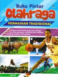 Buku Pintar Olahraga & Permainan Tradisional