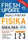 Fresh Update Buku Pintar Fisika SMA/MA Kelas 1,2 & 3