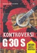 Kontroversi G30S : Antara Fakta & Rekayasa