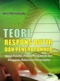 Teori respons butir dan penerapannya : untuk peneliti, praktisi pengukuran dan pengujian, mahasiswa pascasarjana