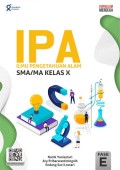 IPA Ilmu Pengetahuan Alam SMA/Ma Kelas X Fase E