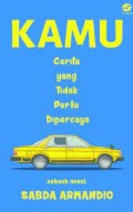 Kamu (Cerita yang Tidak Perlu Dipercaya)