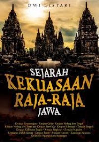Sejarah Kekuasaan Raja - Raja Jawa