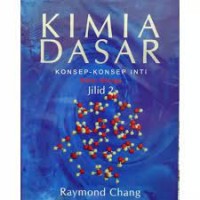 Kimia dasar: Konsep-konsep Inti Edisi Ketiga (Jilid 2)