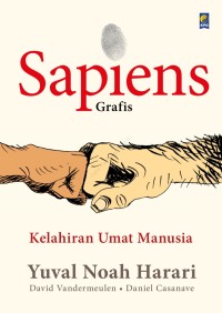 Sapiens grafis : kelahiran umat manusia
