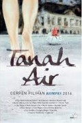 Tanah air : cerpen pilihan kompas 2016