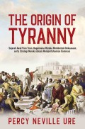 The origin of tyranny